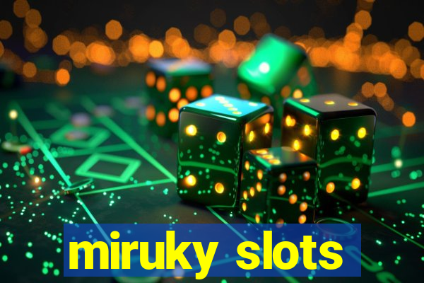 miruky slots